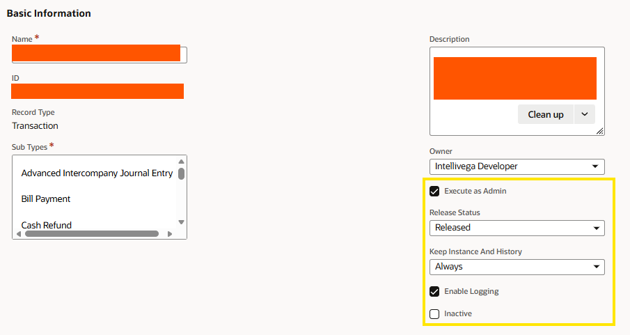 A screenshot of the NetSuite workflow's basic information form with "Execute as Admin", "Release Status", "Keep Instance and History", "Enable Logging", and "Inactive" inputs highlighted